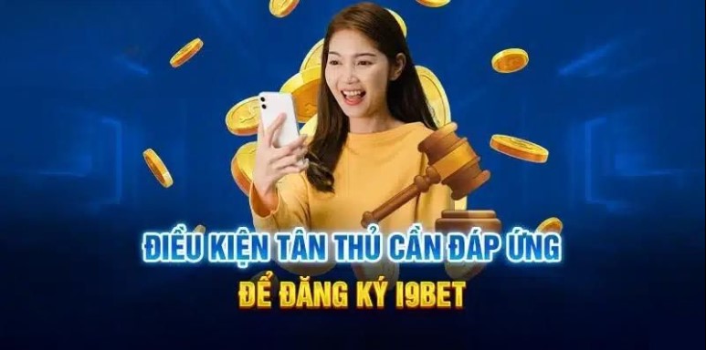 Đăng Ký i9bet Cực Dễ Chỉ Vài Thao Tác Cơ Bản Trong 1 Phút